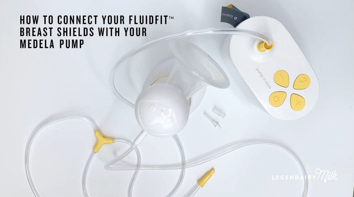 How to Connect Your FluidFit Breast Shields with Your Medela Pump - Legendairy Milk