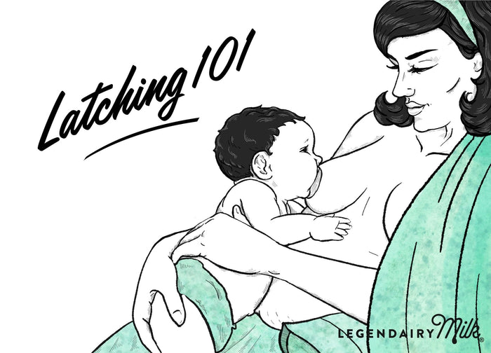 Latching 101 - The Steps of Latching - Legendairy Milk