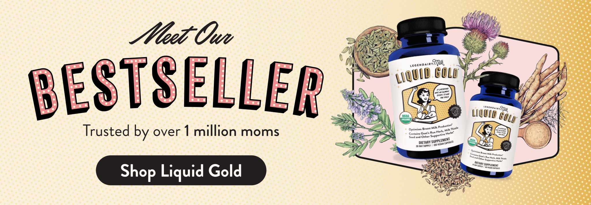Meet Our Bestseller, Liquid Gold! Trusted by over 1 million moms. Shop Liquid Gold!