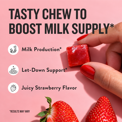 A pink promotional graphic with large text reading 'TASTY CHEW TO BOOST MILK SUPPLY*' and callouts for milk production, let-down support, and juicy strawberry flavor. A hand with red nail polish holds a red chewable cube, with strawberries at the bottom.
