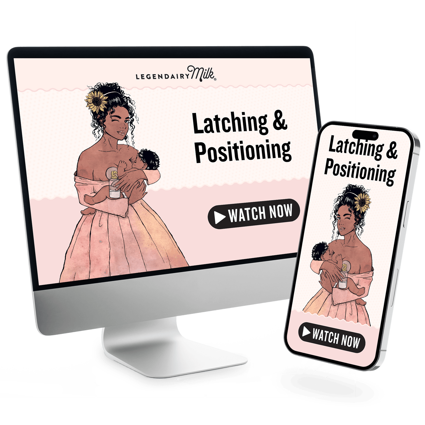 Virtual Latching & Positioning Class - Legendairy Milk