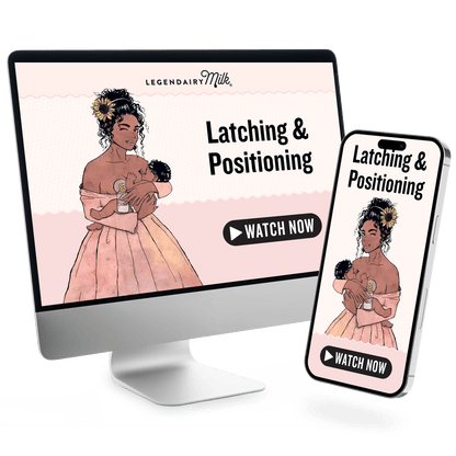 Virtual Latching & Positioning Class - Legendairy Milk